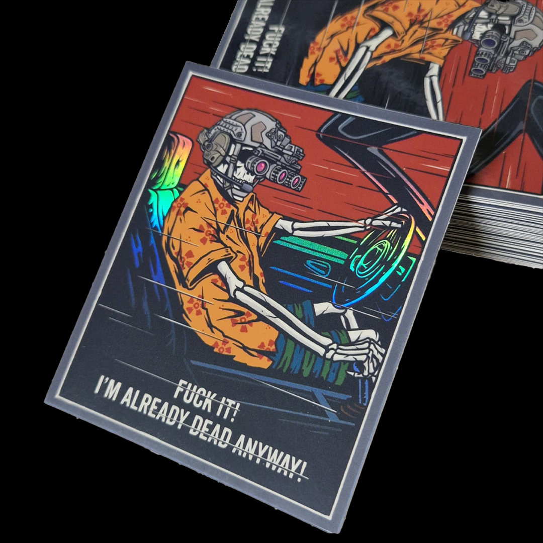 Holo - Sticker - Dead anyway