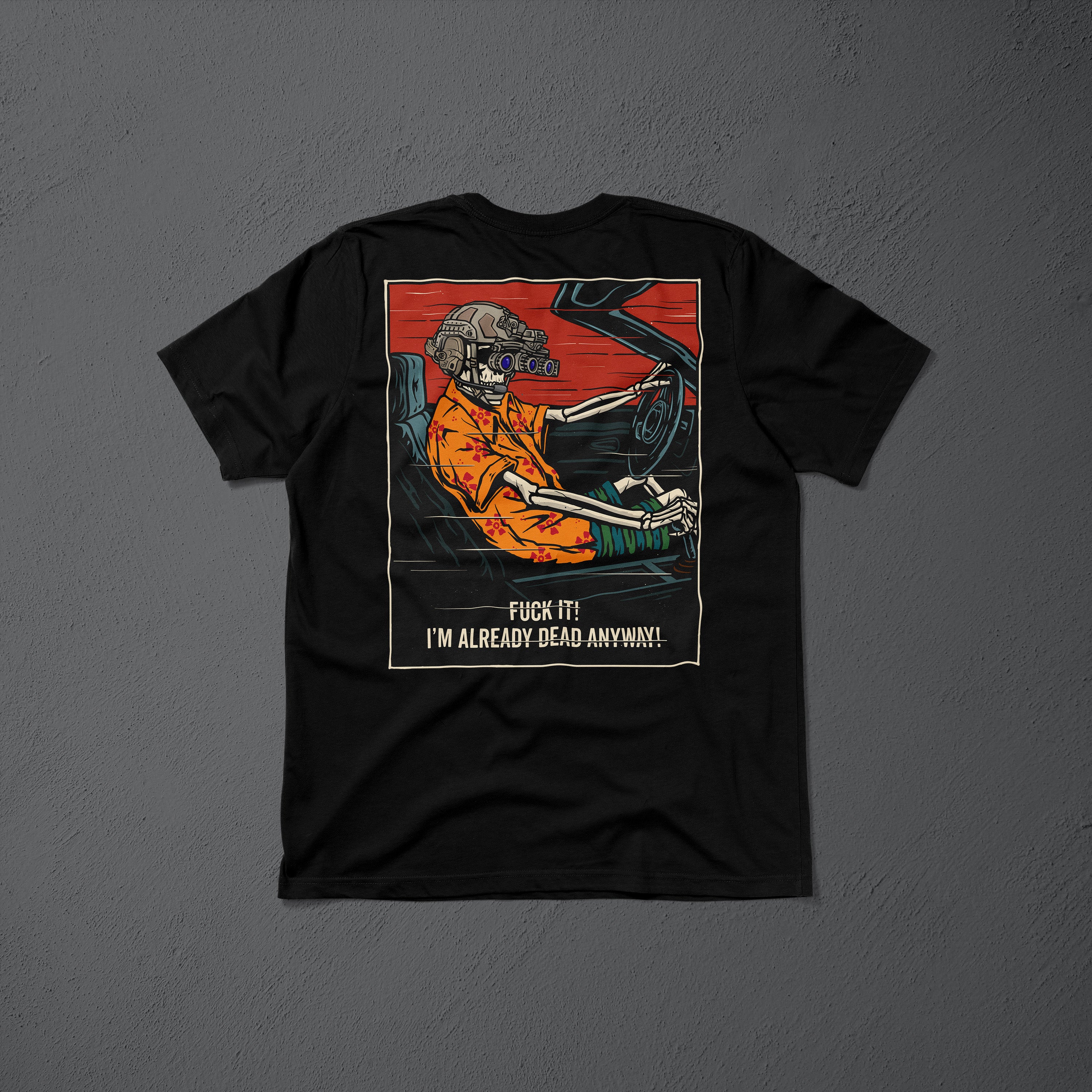 Dead anyway - Shirt