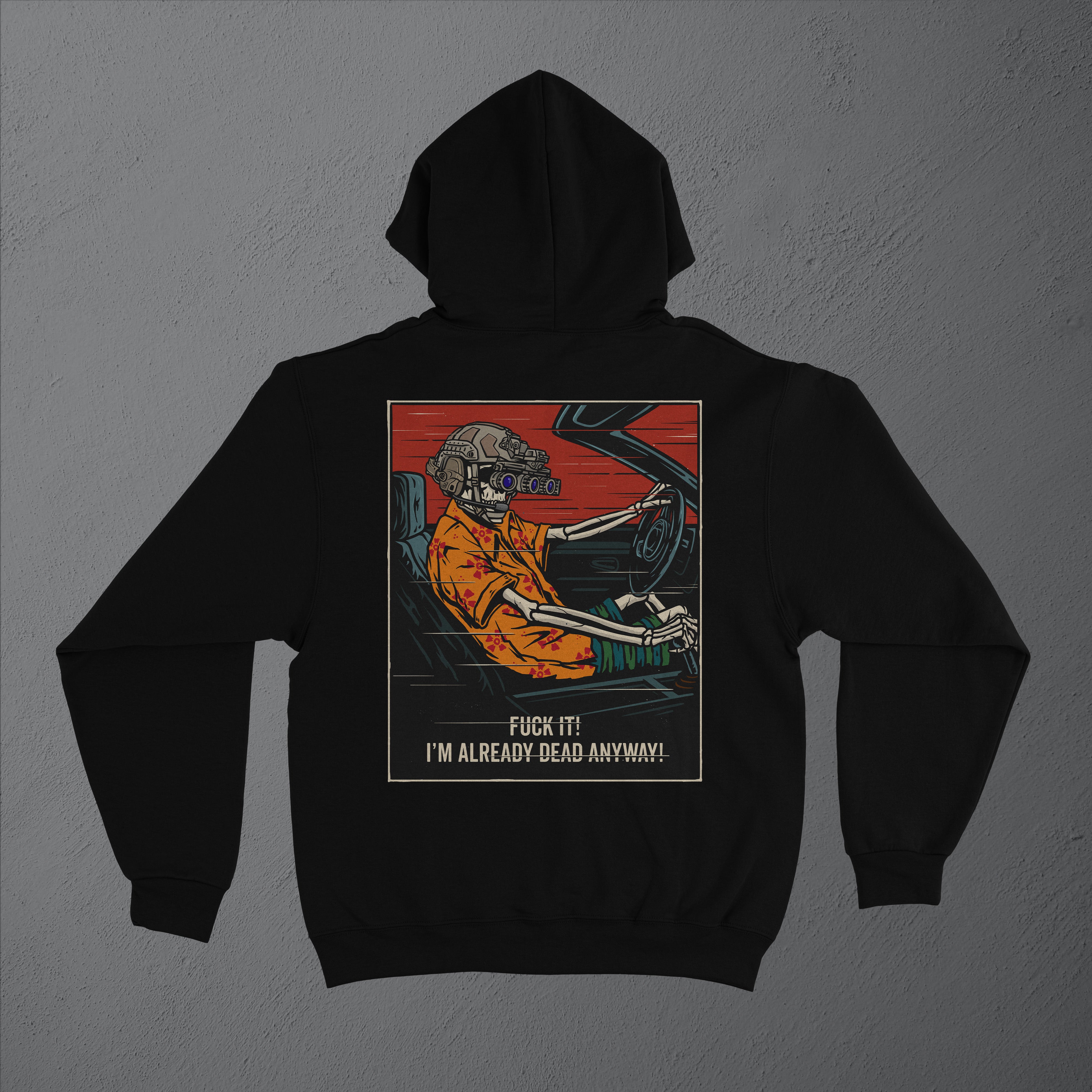 Dead Anyway Hoodie