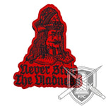 Never stop the Vladness - Patch - Limited 20 - Blood Moon Special